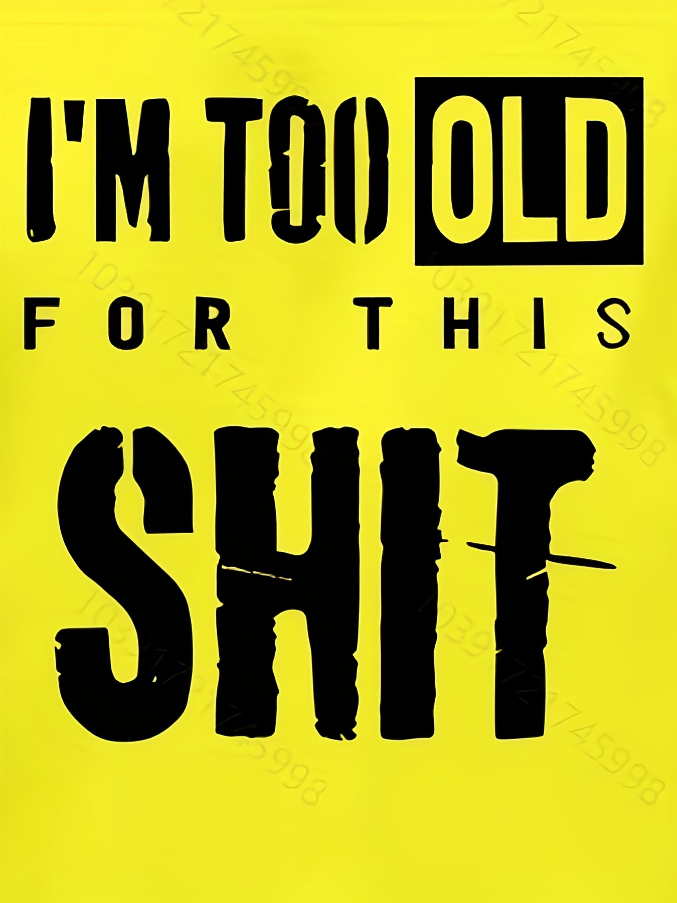 I´m too old for this shit tröja i häftiga färger