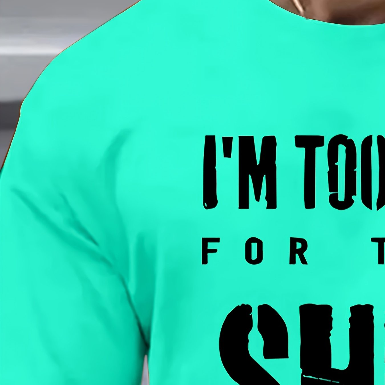 I´m too old for this shit tröja i häftiga färger